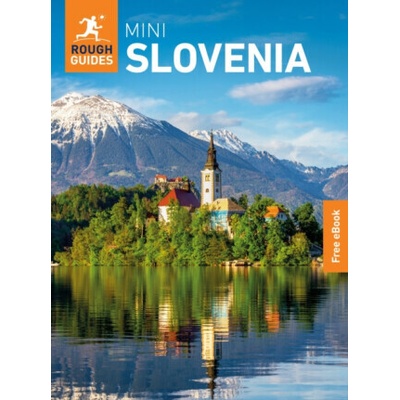 Rough Guides Mini Slovenia: Travel Guide with eBook - Rough Guides, Owen Morton