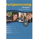 Fertigkeitstraining A2 - ubungsbuch