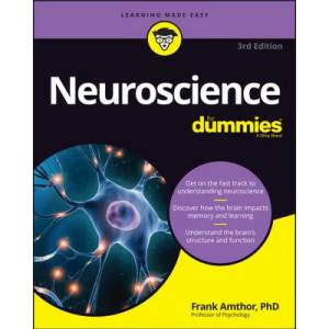 Neuroscience For Dummies, 3rd Edition (ISBN: 9781394171217)