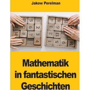 Mathematik in fantastischen Geschichten | Yakov Perelman (ISBN: 9783690825061)