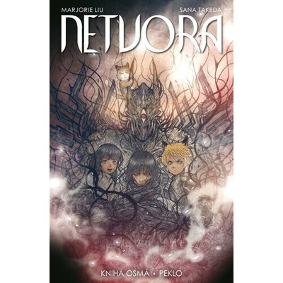 Netvora Peklo (8) - Marjorie Liu, Sana Takeda