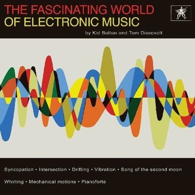 Kid Baltan - The Fascinating World Of Electronic Music LP