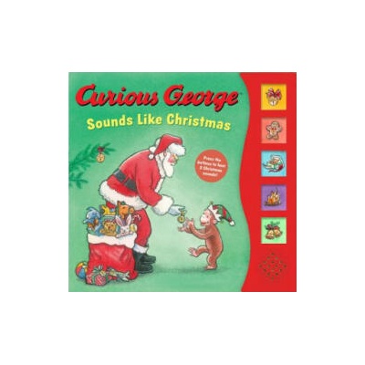 Curious George Sounds Like Christmas Sound Book | H. A. Rey