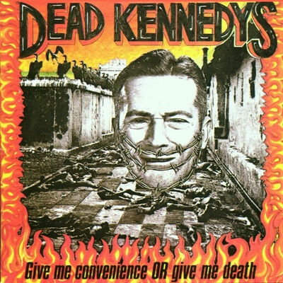 Give Me Convenience - Dead Kennedys CD