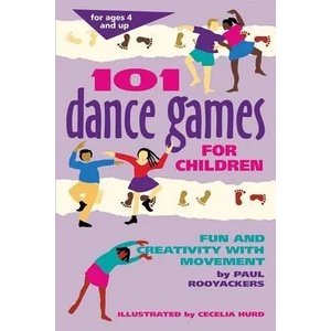 101 Dance Games for Children | Paul Rooyackers (ISBN: 9780897931717)