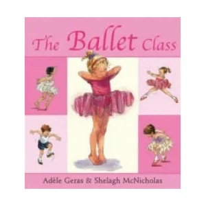 Ballet Class | Adele Geras (2004)