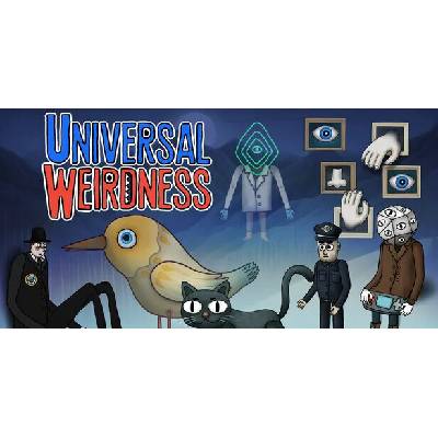 Universal Weirdness