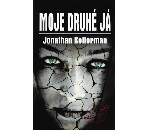 Moje druhé já - Jonathan Kellerman