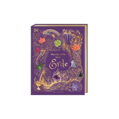 Wundervolle Welt. Erde | DK Verlag-Kids, Angela Rizza, Daniel Long, Birgit Reit