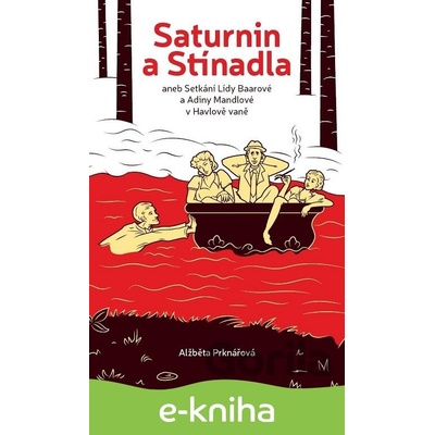 Saturnin a stínadla - Alžběta Prknářová