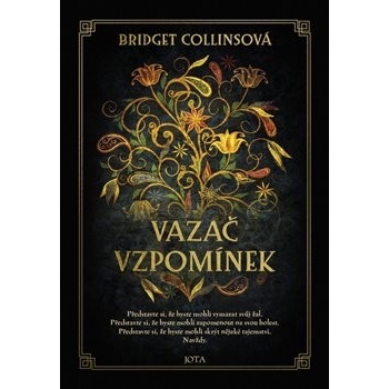 Vazač vzpomínek - Bridget Collinsová