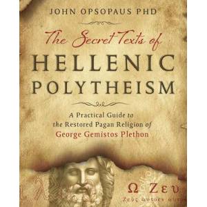 Secret Texts of Hellenic Polytheism (ISBN: 9780738770932)