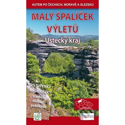 Malý špalíček výletů - Ústecký kraj - Autem po Čechách, Moravě a Slezsku -