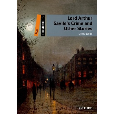 Lord Arthur Sevile´s Crime - O. Wilde