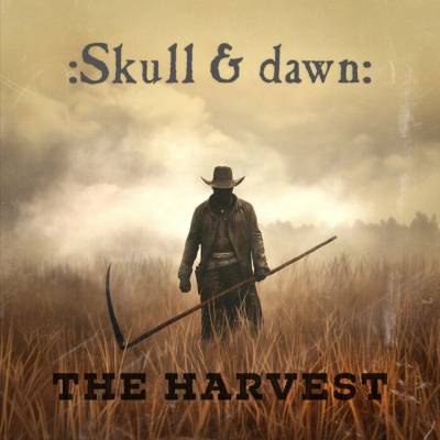 Skull & Dawn - The Harvest LP