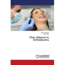 Clear Aligners In Orthodontics