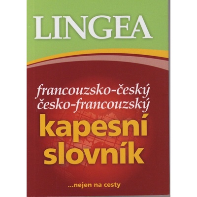 Francouzsko-český česko-francouzský šikovný slovník
