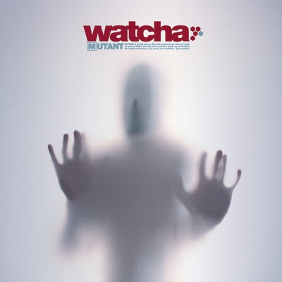 WATCHA - MUTANT LP