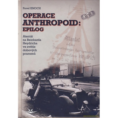 Svět křídel OPERACE ANTHROPOID: EPILOG