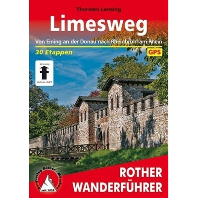 Rother Wanderführer Limesweg - Lensing Thorsten