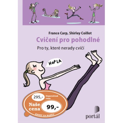 Cvičení pro pohodlné - France Carp; Shirley Coillot