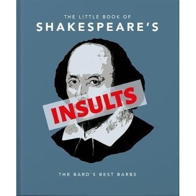 The Little Book of Shakespeare´s Insults - Orange Hippo!