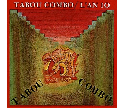 TABOU COMBO - L'AN 10 CD