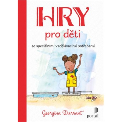 Hry pro děti se speciálními vzdělávacími potřebami - Georgina Durrant