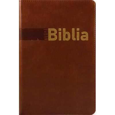 Svätá Biblia: Roháčkov preklad s indexami - hnedá