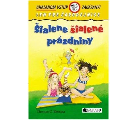 Šialene šialené prázdniny