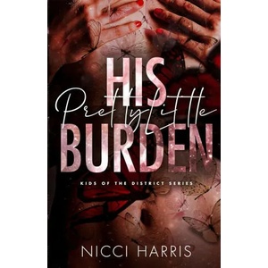 His Pretty Little Burden (ISBN: 9781922492142)