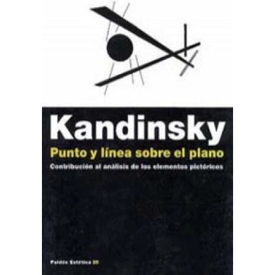 Punto y línea sobre el plano : contribución al análisis de los elementos pictóricos | V. KANDINSKY