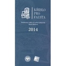 Křeslo pro Fausta 2014