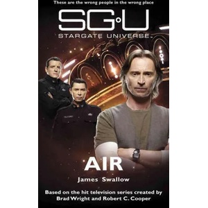 Stargate Universe: Air | James Swallow (ISBN: 9781905586462)