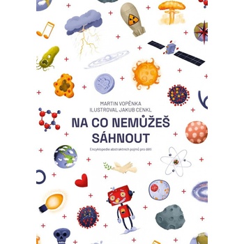 Na co nemůžeš sáhnout - Martin Vopěnka, Jakub Cenkl