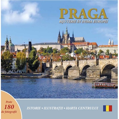 Praga: Bijuterie in inima Europei rumunsky