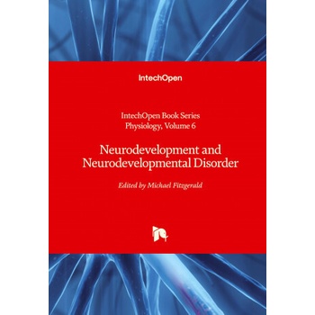 Neurodevelopment and Neurodevelopmental Disorder