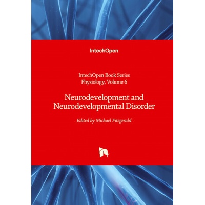 Neurodevelopment and Neurodevelopmental Disorder