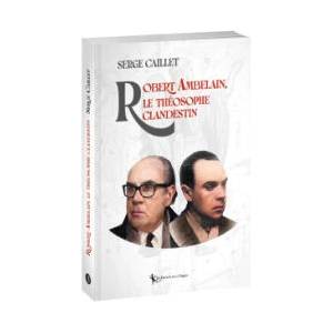 Robert Ambelain, le théosophe clandestin | Caillet (2024)