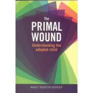 Primal Wound | Nancy Newton Verrier (2009)