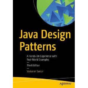 Java Design Patterns | Sarcar, Vaskaran (ISBN: 9781484279700)