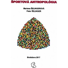 Športová antropológia - Mariana Šelingerová