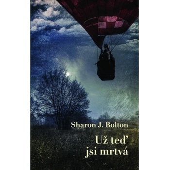 Už teď jsi mrtvá