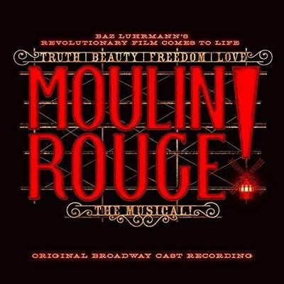 MUSICAL - MOULIN ROUGE! THE MUSICAL CD