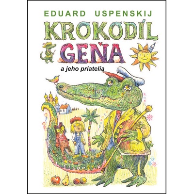 Krokodíl Geňa a jeho priatelia