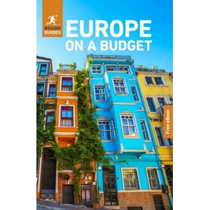 Rough Guides Europe on a Budget: Travel Guide with eBook | Andrew Beattie, Beth Williams, Daniel Stables, Joanna Reeves (ISBN: 9781835292280)