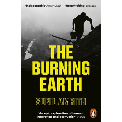 The Burning Earth - Sunil Amrith