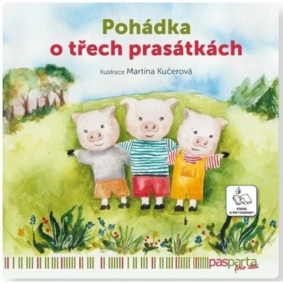 O třech prasátkách - Pohádky s piktogramy