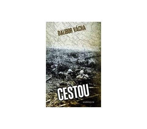 Cestou - Dalibor Vácha