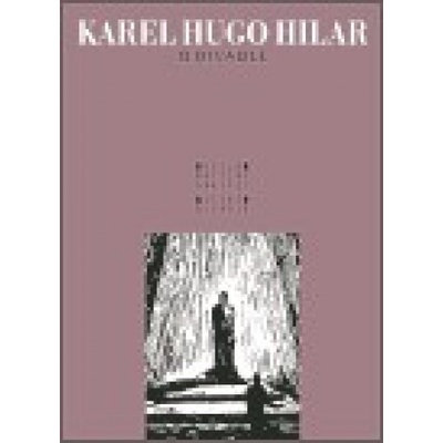 O divadle - Hugo Hilar Karel